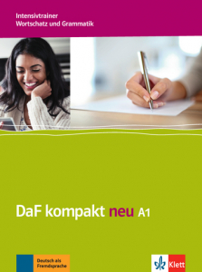 DaF kompakt neu A1Intensivtrainer - Wortschatz und Grammatik